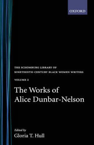 The Works of Alice Dunbar-Nelson: Volume 2