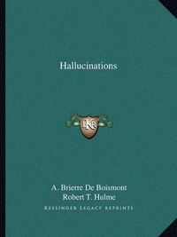 Cover image for Hallucinations