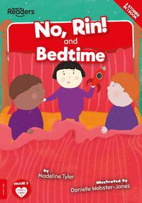 Cover image for No, Rin! and Bedtime