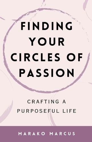 Cover image for Finding Your Circles of Passion