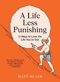 Cover image for A Life Less Punishing