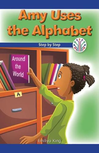 Cover image for Amy Uses the Alphabet: Step by Step