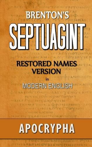 Cover image for Brenton's Septuagint, Apocrypha, Restored Names Version, Volume 2