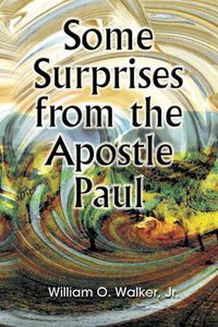 Cover image for Some Surprises from the Apostle Paul