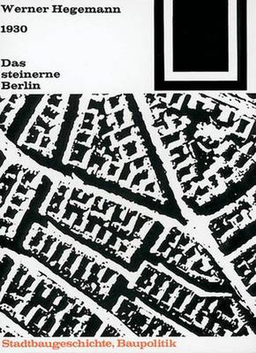 Cover image for Das steinerne Berlin: 1930 - Geschichte der groessten Mietskasernenstadt der Welt