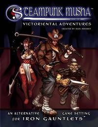 Cover image for Steampunk Musha: An Alternative Game Setting for Iron Gauntlets