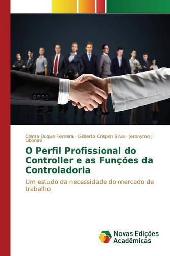 Cover image for O Perfil Profissional do Controller e as Funcoes da Controladoria