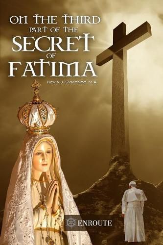 Cover image for On the Third Part of the Secret of Fatima: Second Printing