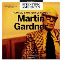 Cover image for Martin Gardner: The Magic and Mystery of Numbers