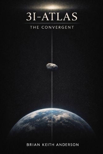 Cover image for 3I-Atlas - The Convergent
