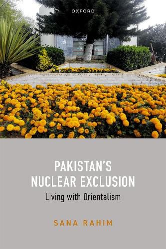 Cover image for Pakistan's Nuclear Exclusion