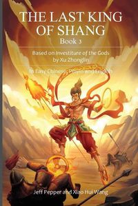 Cover image for The Last King of Shang, Book 3