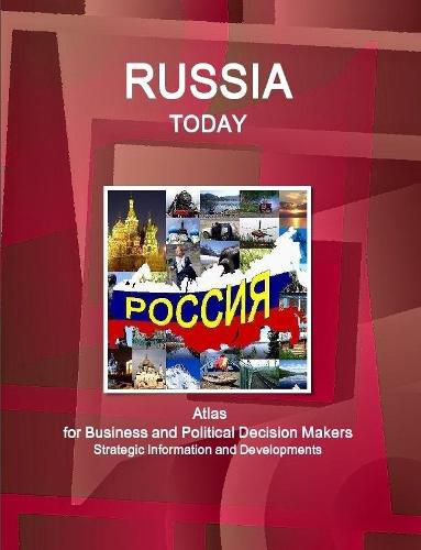 Cover image for Russia Today. Atlas for Business and Political Decision Makers - Strategic Information and Developments