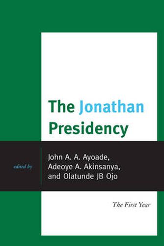 Cover image for The Jonathan Presidency: The First Year