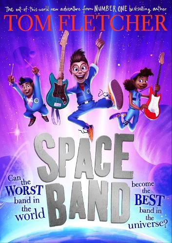 Cover image for Space Band: The out-of-this-world new adventure from the number-one-bestselling author Tom Fletcher