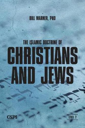 Cover image for The Islamic Doctrine of Christians and Jews