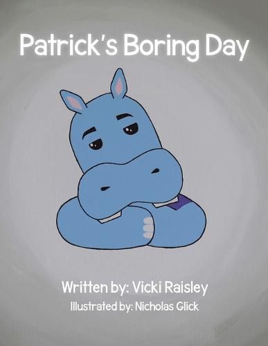 Cover image for Patrick's Boring Day