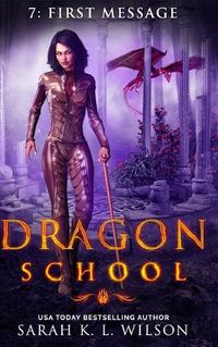Cover image for Dragon School: First Message