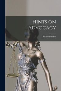 Cover image for Hints on Advocacy