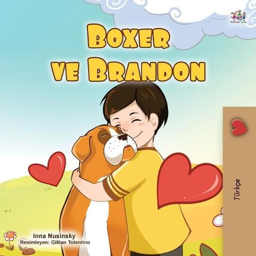 Boxer and Brandon (Turkish Book for Kids)