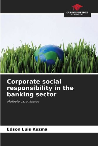 Cover image for Corporate social responsibility in the banking sector