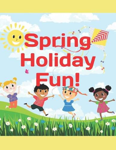 Cover image for Spring Holiday Fun!: themed stories and activities for all kids