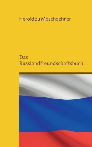 Cover image for Das Russlandfreundschaftsbuch