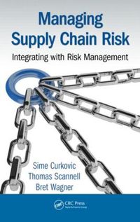 Cover image for Managing Supply Chain Risk: Integrating with Risk Management