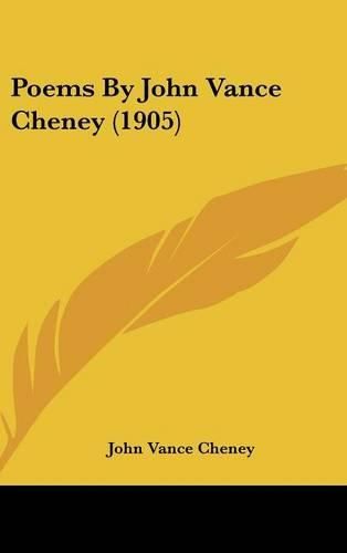 Poems by John Vance Cheney (1905)