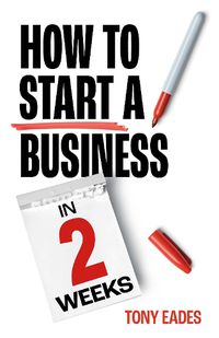 Cover image for How To Start a Business in 2 Weeks