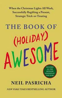 Cover image for The Book of (Holiday) Awesome