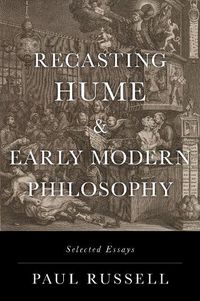 Cover image for Recasting Hume and Early Modern Philosophy: Selected Essays