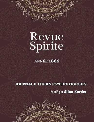 Cover image for Revue Spirite (Ann e 1866)