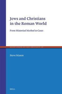 Cover image for Jews and Christians in the Roman World