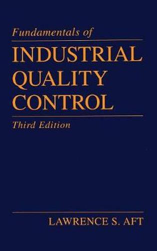 Cover image for Fundamentals of Industrial Quality Control