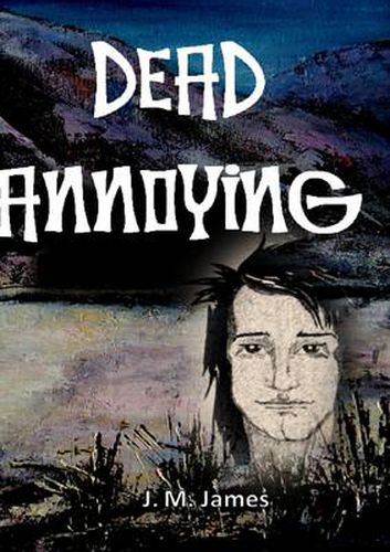 Cover image for Dead Annoying