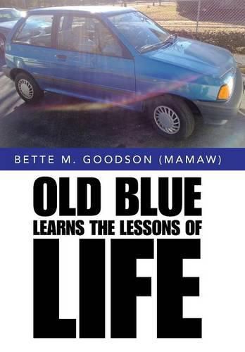 Cover image for Old Blue Learns the Lessons of Life