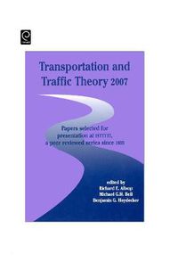 Cover image for Transportation and Traffic Theory: Papers Selected for Presentation at 17th International Symposium on Transportation and Traffic Theory, a Peer Reviewed Series Since 1959