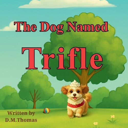 Cover image for The Dog Named Trifle