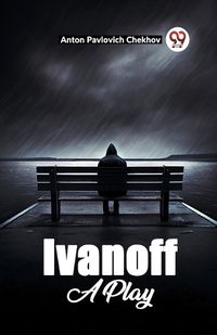 Cover image for Ivanoff A Play