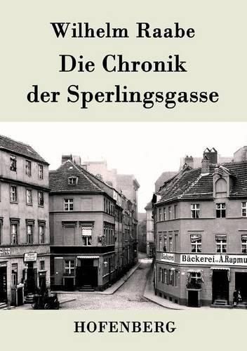 Cover image for Die Chronik der Sperlingsgasse