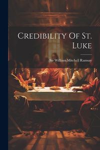 Cover image for Credibility Of St. Luke