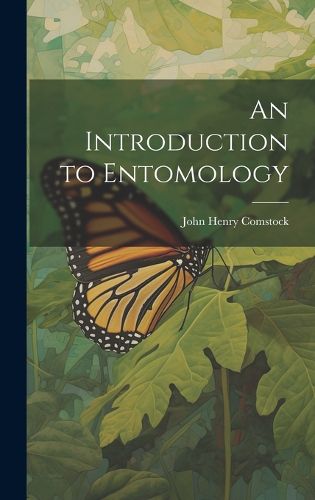 Cover image for An Introduction to Entomology