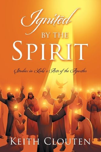 Cover image for Ignited by the Spirit