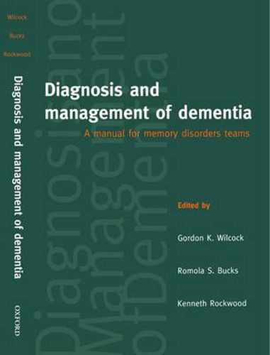 Cover image for Diagnosis and Management of Dementia: A Manual for Memory Disorders Teams