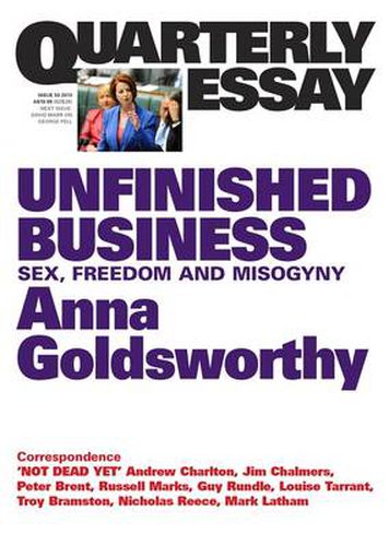 Quarterly Essay 50 Unfinished Business: Sex, Freedom and Misogyny