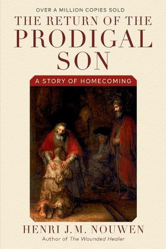 Cover image for The Return of the Prodigal Son: A Story of Homecoming