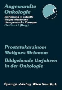 Cover image for Prostatakarzinom Malignes Melanom Bildgebende Verfahren in Der Onkologie