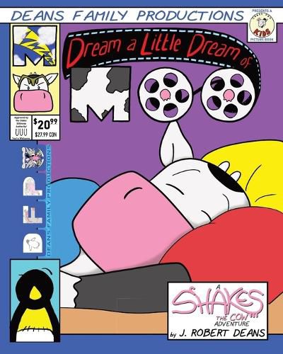 Cover image for Dream a Little Dream Of Moo: A Shakes the Cow Adventure