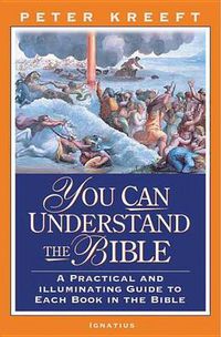 Cover image for You Can Understand the Bible: A Practical Guide to Each Book in the Bible